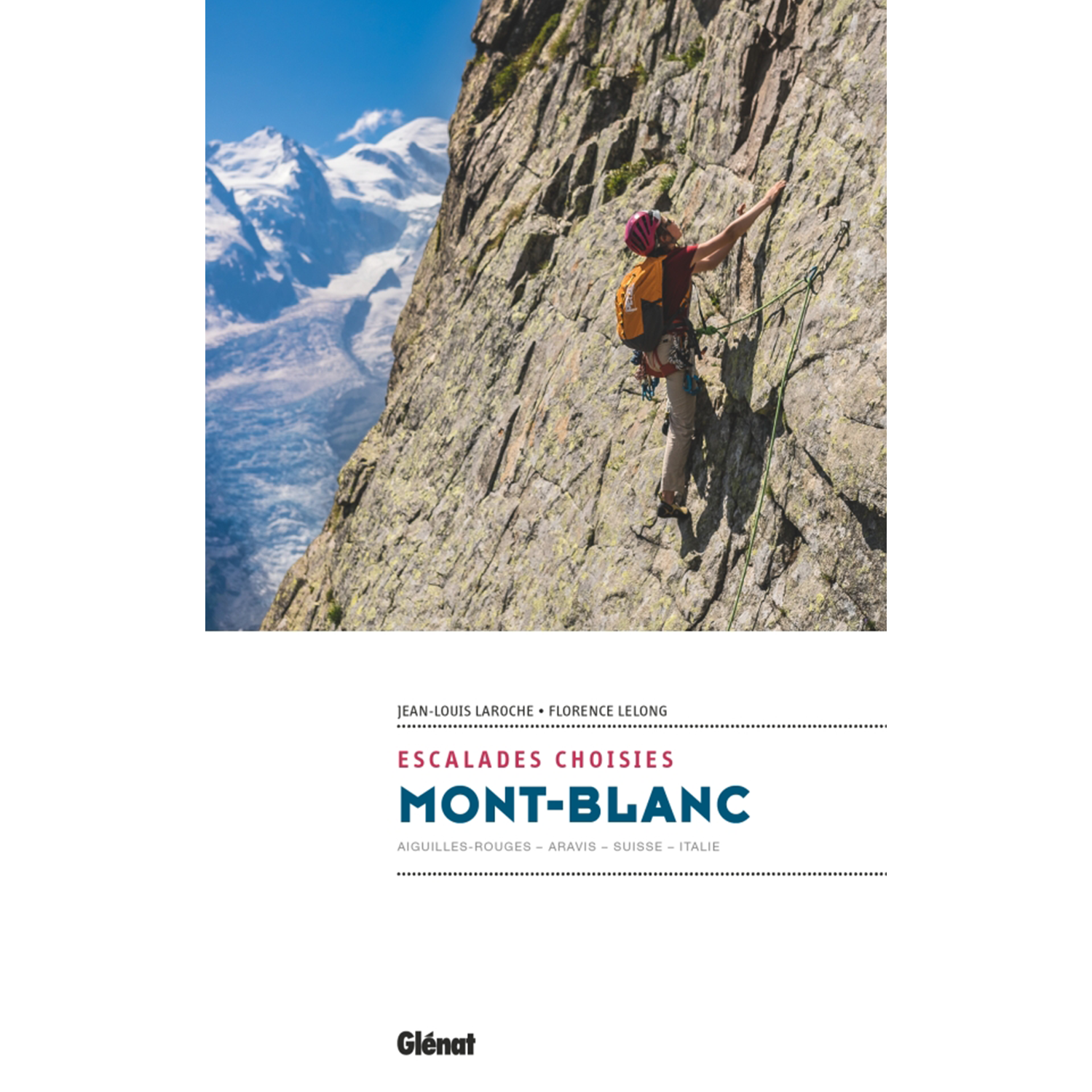 Escalades choisies : Mont-Blanc