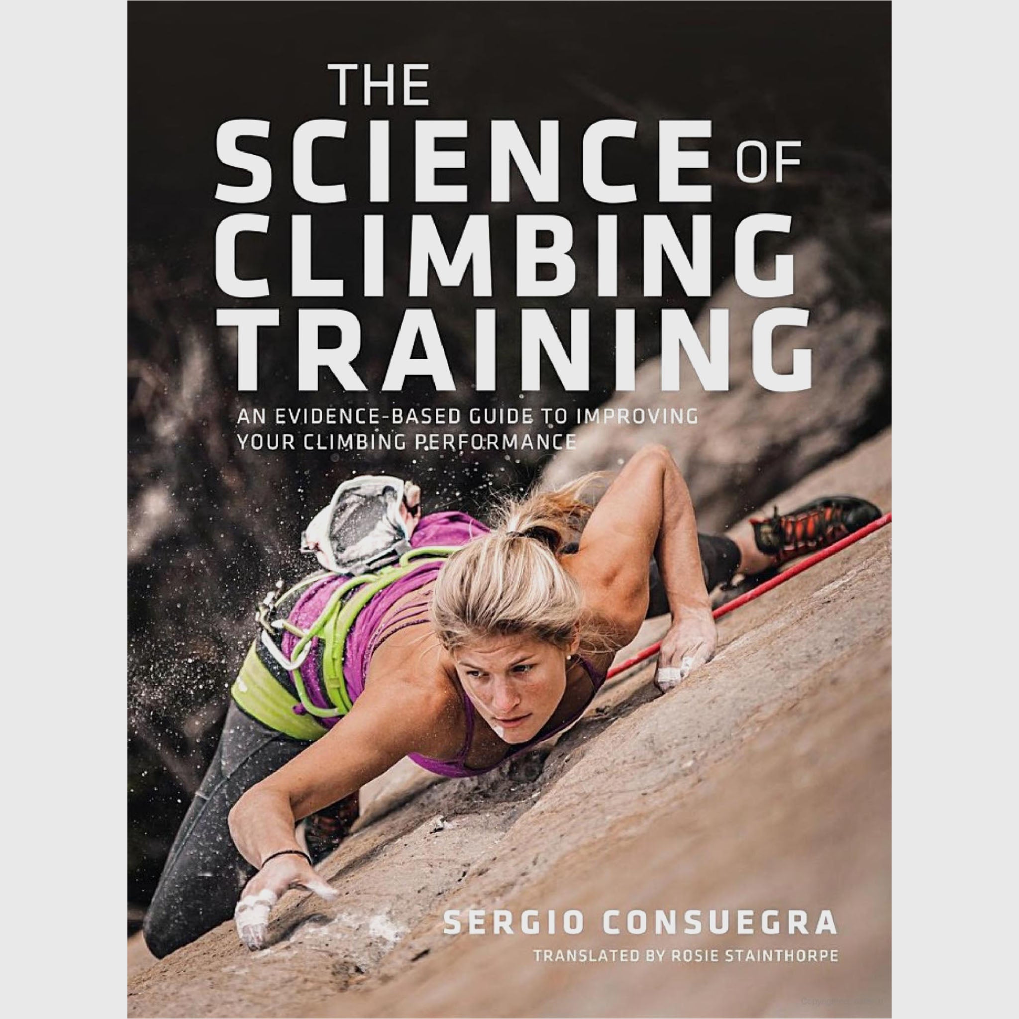 The Science of Climbing Training: An evidence-based guide to improving your climbing perfomance