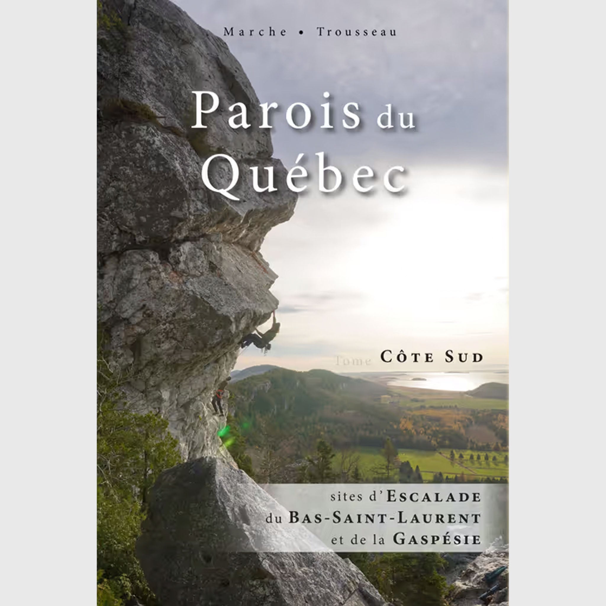 Parois Du Quebec (Côte Sud)