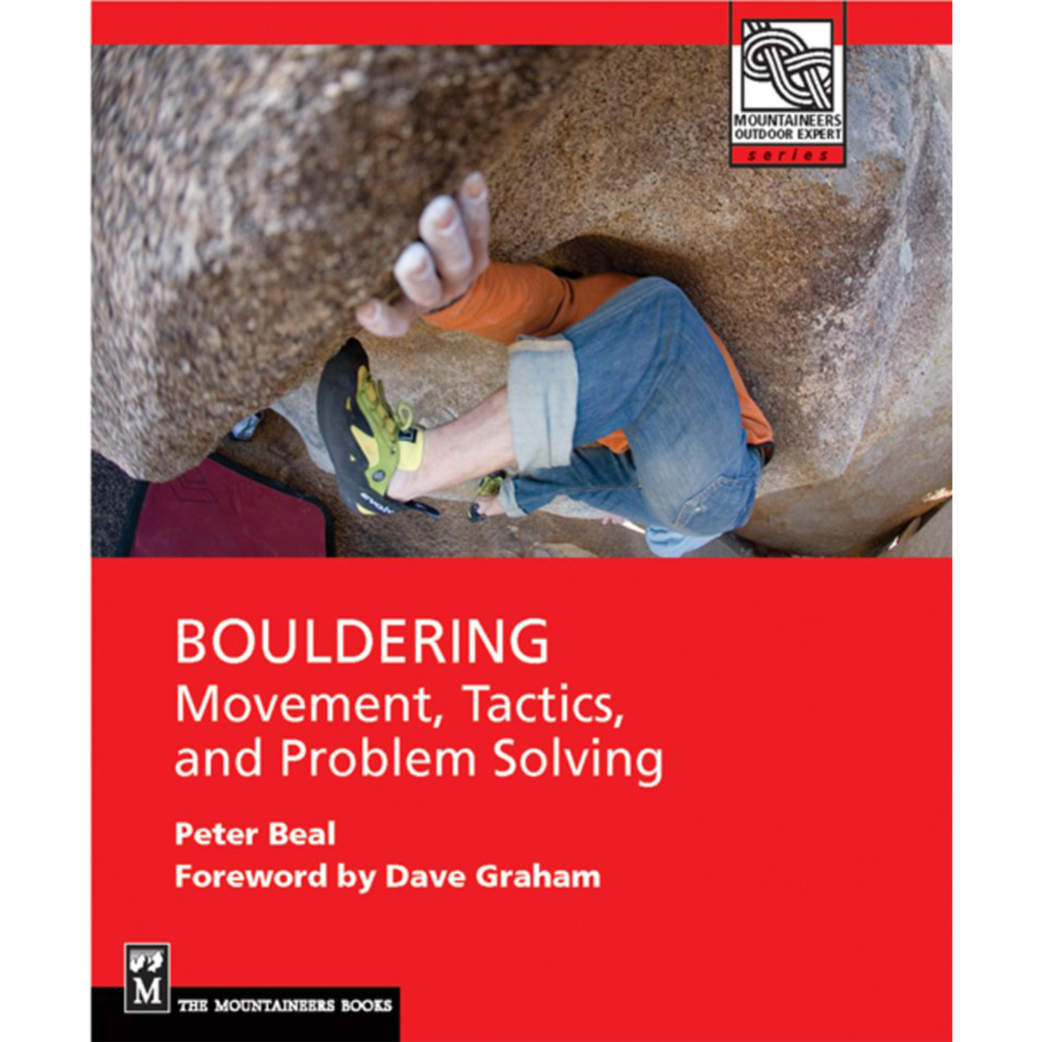 Bouldering : Movement, Tactics, and Problem Solving
