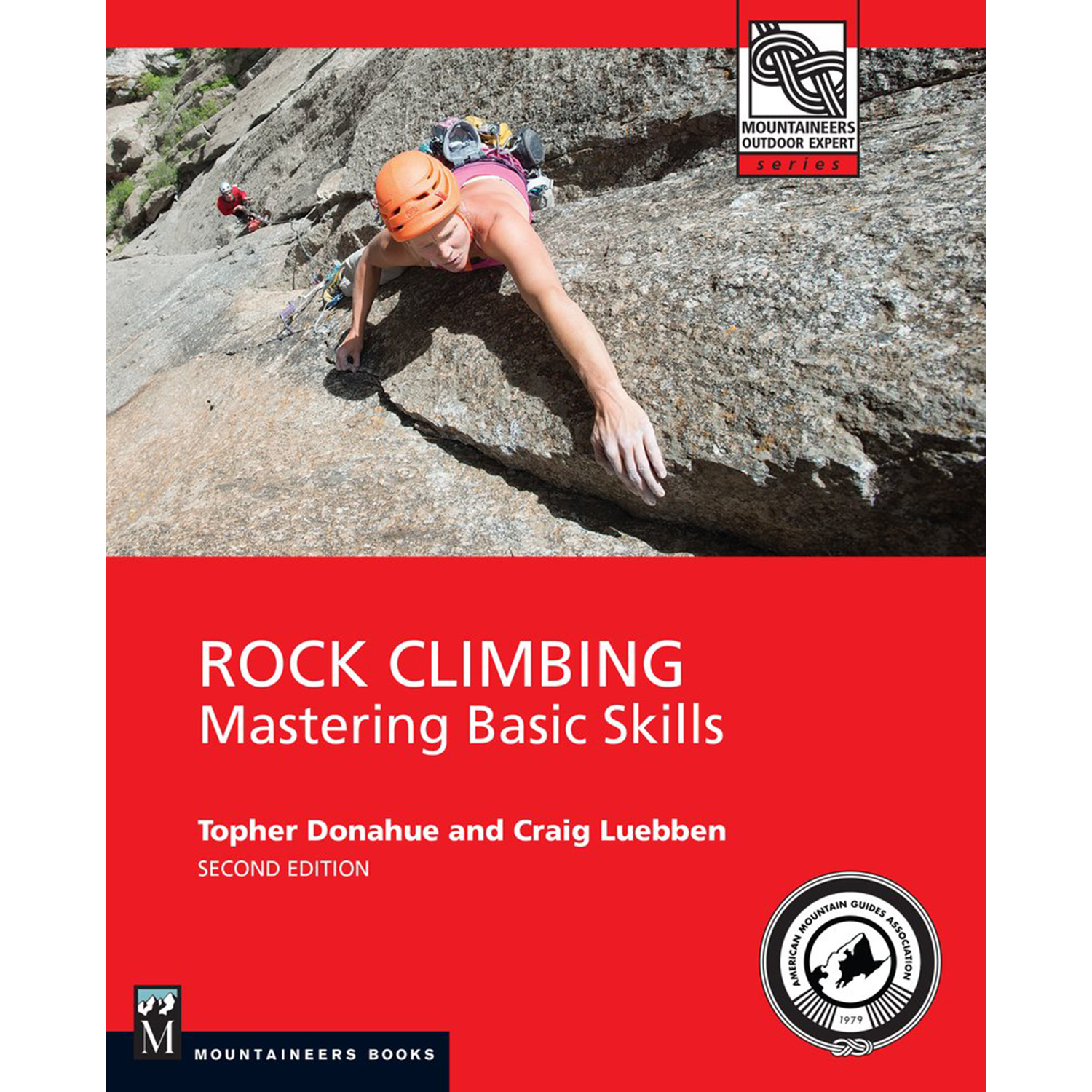 Rock Climbing : Mastering Basic Skills