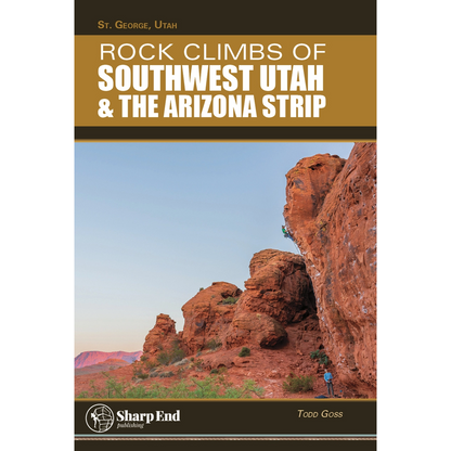 Rock Climbs of Southwest Utah & the Arizona Strip