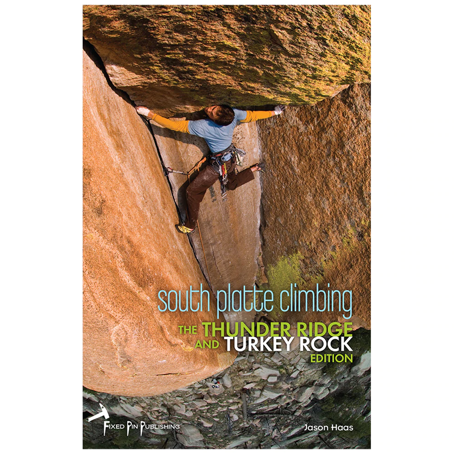 South Platte Climbing | The Thunder Ridge and Turkey Rock Edition