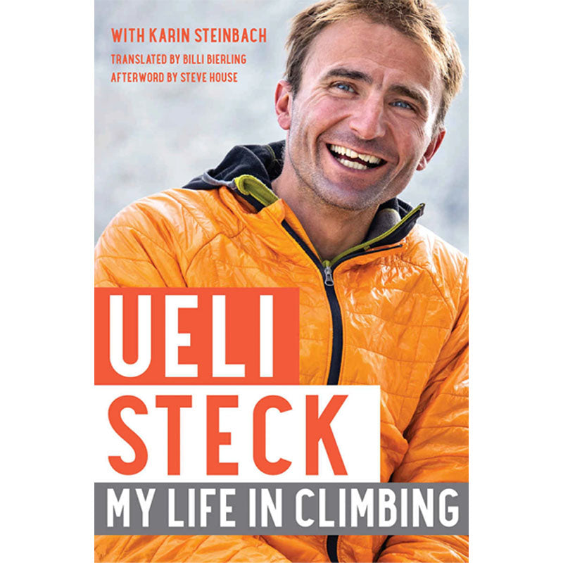 Ueli Steck : My Life in Climbing
